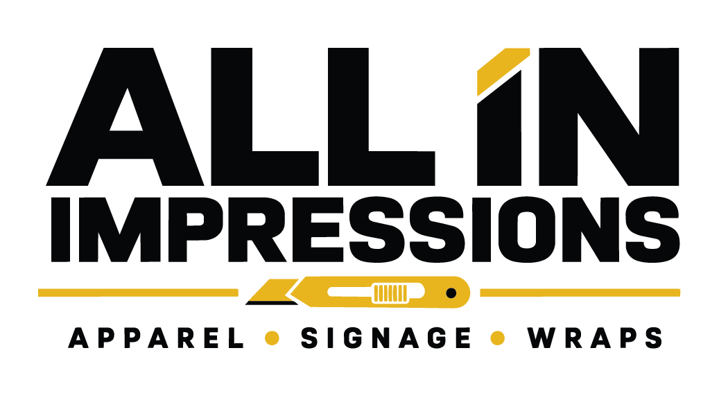 All In Impressions — Apparel, Signage, Wraps